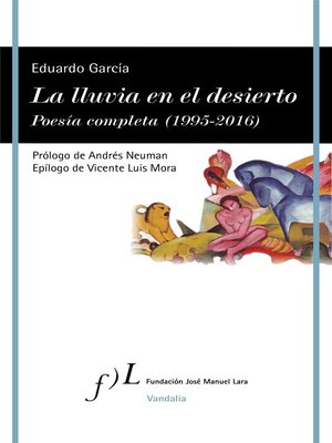 cover image of La lluvia en el desierto. Poesía completa  (1995-2016)